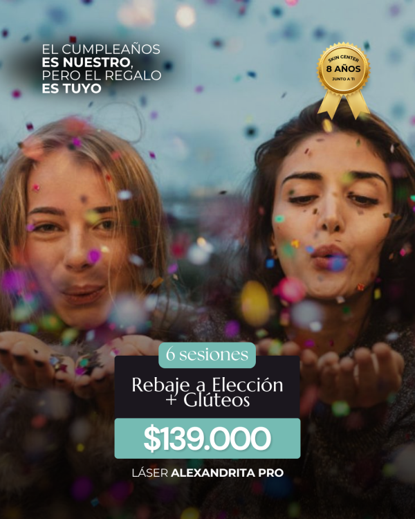 Depilación Láser - 6 Sesiones Rebaje a Elección + Glúteos